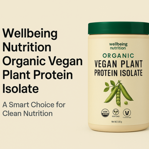 You are currently viewing Wellbeing Nutrition Organic Vegan Plant Protein Isolate—A Smart Choice for Clean Nutrition
