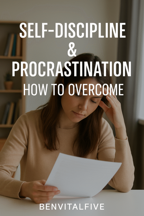 You are currently viewing Self-Discipline & Procrastination: How to Overcome.