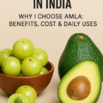 Amla vs Avocado in India: Why I Choose Amla + Data, Doctor Insights & Simple Daily Uses