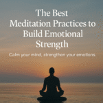 best-meditation-practices
