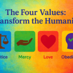 The four values transform humanity